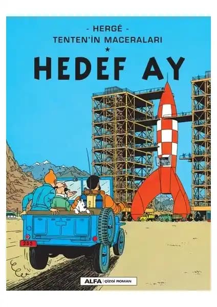 Herge’nin Tenten Serisi: Hedef Ay Kitabı ile Macera Dolu Bir Yolculuğa Çıkın