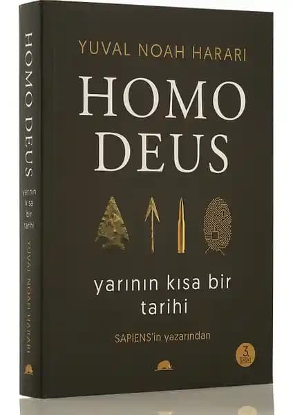 Homo Deus: Yarının Kısa Bir Tarihi Üzerine Derinlemesine Bir Analiz ve Gelecek Öngörüleri