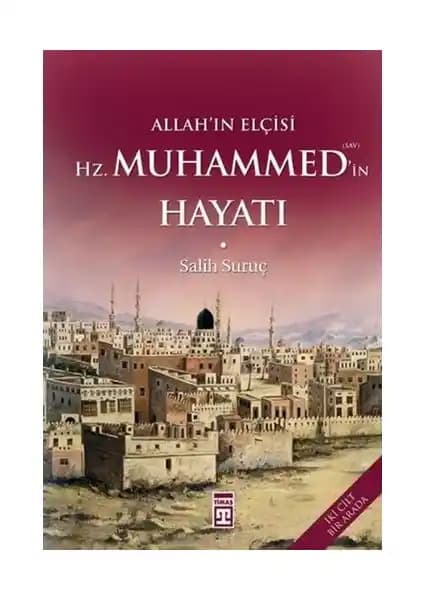 Hz. Muhammed’in Hayatı: İlahi Bir Yolculuk ve Ruhani Liderlik Çalışması