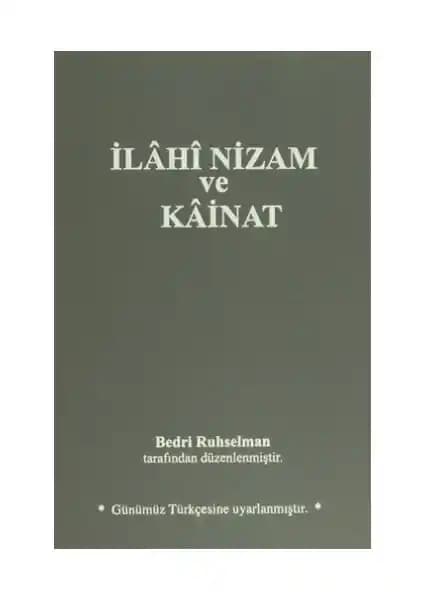 İlahi Nizam ve Kainat Kitabı Bedri Ruhselman'ın Derin Kozmolojik Görüşlerini Sunuyor