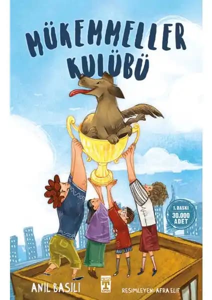 İlk Genç Timaş Mükemmeller Kulübü Çocuklar İçin Gelişim ve Başarı Temalı Roman