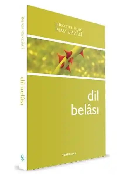 İmam Gazali'nin Dil Belası Eseri: Dilin Önemi ve Doğru Kullanımı Üzerine Derinlemesine Bir İnceleme