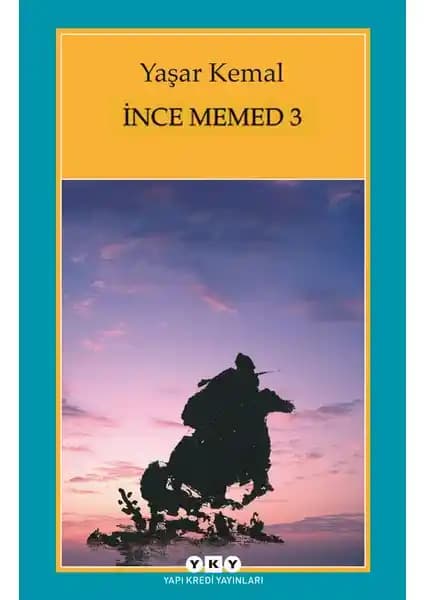 İnce Memed 3: Yaşar Kemal'in Destansı Anadolu Romanı ve Toplumsal Mesajları