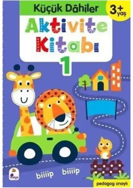 İndigo Çocuk Küçük Dahiler Aktivite Kitabı: Erken Yaşta Gelişimi Destekleyen Pedagojik Onaylı Eğitim Materyali