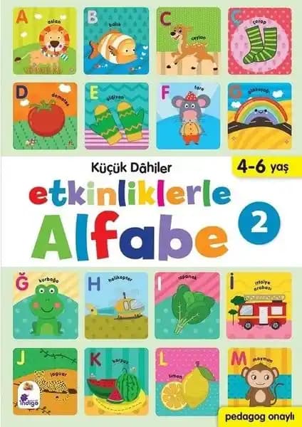 İndigo Çocuk Küçük Dahiler Serisi İkinci Kitap Etkinliklerle Alfabe 2 Çocuklar İçin Eğitici Kaynak