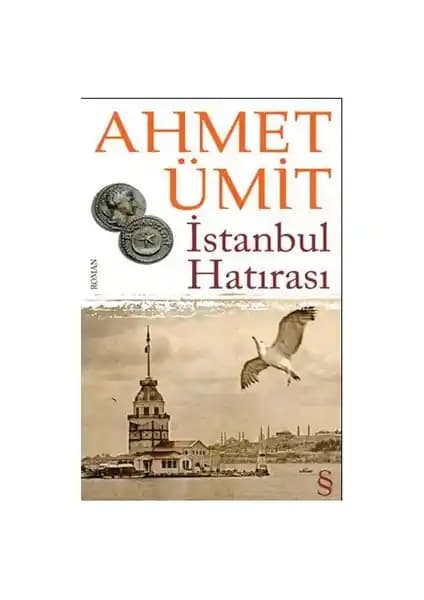 İstanbul Hatırası: Ahmet Ümit’in Tarih ve Polisiye İç içe Geçen Eşsiz Romanı