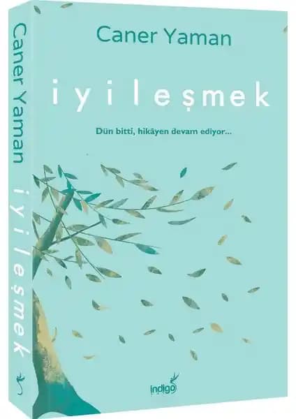 İyileşmek Kitabı Caner Yaman'dan Ruhsal Dönüşüm ve İçsel Huzur Rehberi