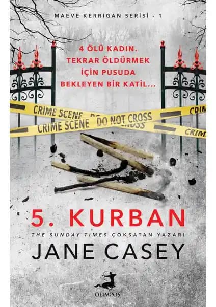 Jane Casey’nin 5. Kurban Romanı: Psikolojik Gerilim ve Polisiye Unsurların Birleşimi