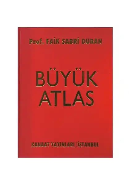 Kanaat Yayınları Büyük Atlas Prof. Faik Sabri Duman tarafından hazırlanmış kapsamlı coğrafya kaynağı