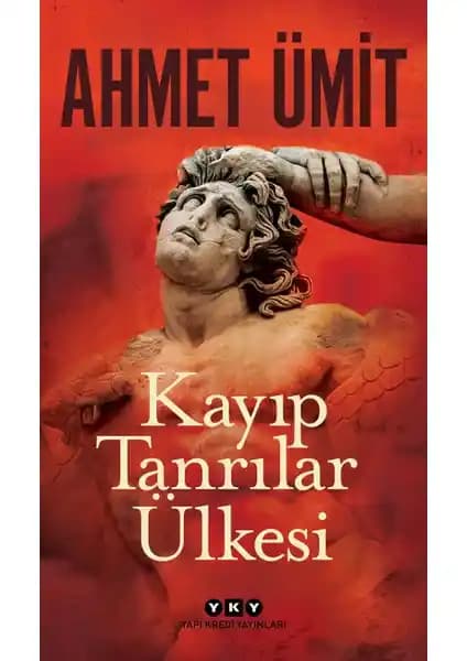 Kayıp Tanrılar Ülkesi: Ahmet Ümit'in Mitoloji ve Polisiye Bir Arada Anlatılan Romanı