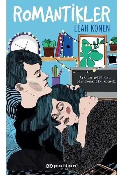 Leah Konen'in Romantikler Romanı Aşkın Farklı Yüzlerini Keşfetmenizi Sağlar