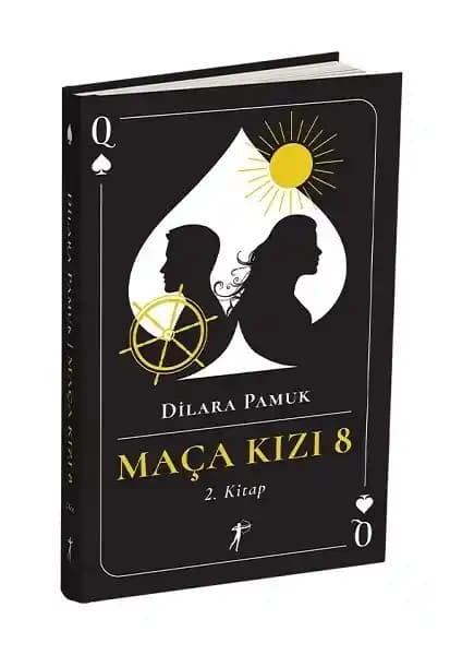 Maça Kızı 8 - 2. Kitap: Dilara Pamuk’un Eserinin Detaylı Tanıtımı ve İncelemesi