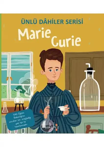 Marie Curie'nin Hayatını ve Bilimsel Başarılarını Anlatan Mini Çocuk Kitabı Yakamoz Yayınları