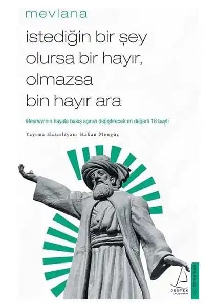 Mevlana'nın Derin Düşünceleriyle Aşk ve Hayatın Anlamını Keşfeden Kapsamlı Eser