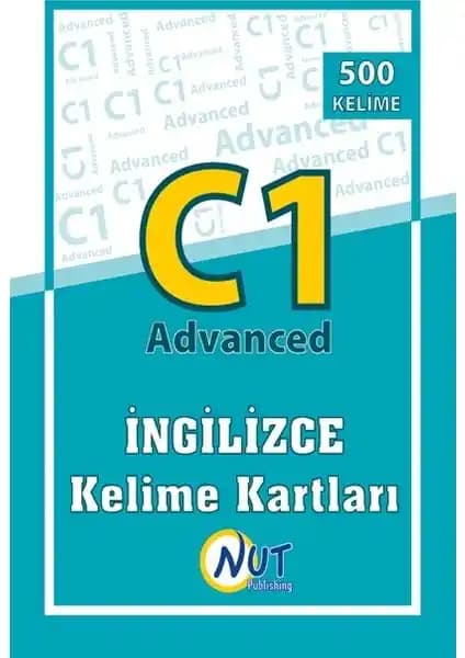 Nut Publishing C1 Advanced İngilizce Kelime Kartları Çağla Büyükkoç - Güncel ve Pratik Eğitim Aracı