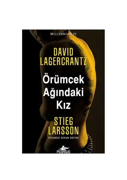 Örümcek Ağındaki Kız: Millennium Serisinin Dördüncü Kitabı ve Yeni Maceralar
