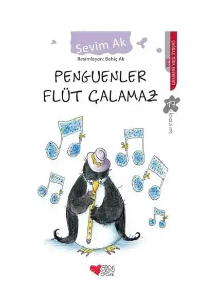 Penguenler Flüt Çalamaz Sevim Ak’ın Eğlenceli ve Öğretici Çocuk Romanı