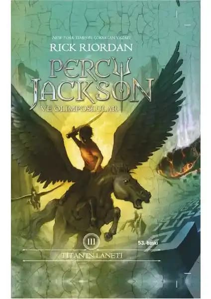 Percy Jackson Serisinin Üçüncü Kitabı Titan'ın Laneti Detaylı İnceleme ve Analizi