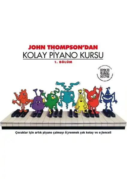 Portemem Müzik Eğitim Malzemeleri: John Thompson’dan Kolay Piyano Kursu 1. Bölüm İncelemesi
