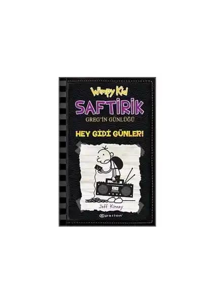 Saftirik Greg’in Günlüğü 10: Hey Gidi Günler çocuklar ve gençler için eğlenceli ve öğretici bir roman