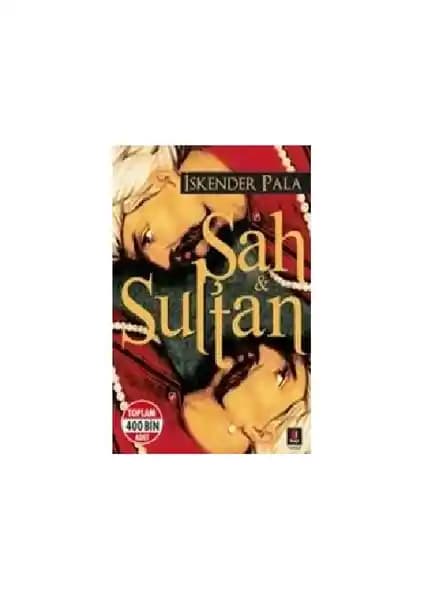 Şah ve Sultan: Osmanlı ve Safevîler Arasındaki Tarihi Çatışmalar ve Duygusal Hikayeler