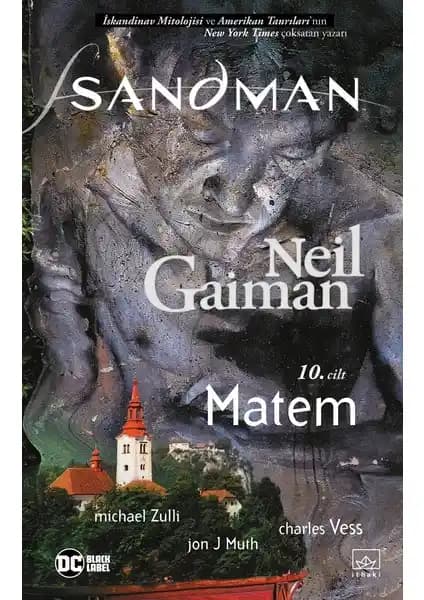Sandman Serisinin 10. Kitabı Matem: Neil Gaiman'ın Efsanevi Çizgi Romanı