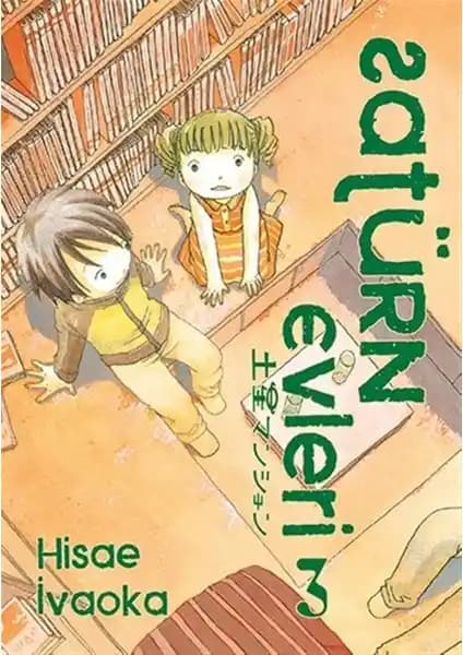 Satürn Evleri 3. Cilt Hisae Ivaoka'nın Derin ve Çarpıcı Eseri Türkiye'de Yayımlandı