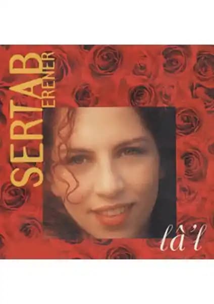 Sertab Erener'in Lal Albümü: Duygusal ve Zengin İçerikli Türk Pop Müzik Eseri