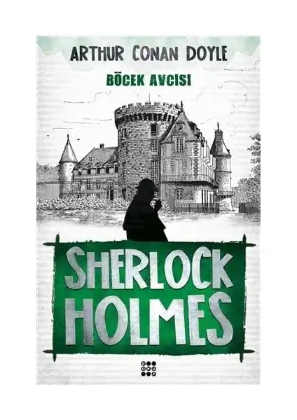 Sherlock Holmes - Böcek Avcısı: Dedektiflik ve Polisiye Maceralarının İncelikli Analizi