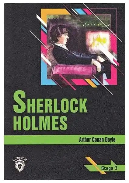 Sherlock Holmes - Stage 3 İngilizce Hikaye Kitabı: Gizemli ve Eğlenceli Dil Öğrenme Kaynağı