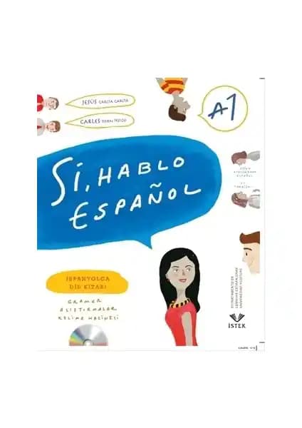 Sí, Hablo Español A1 Kitabı İspanyolca Öğrenenler İçin Kapsamlı Eğitim Kaynağı