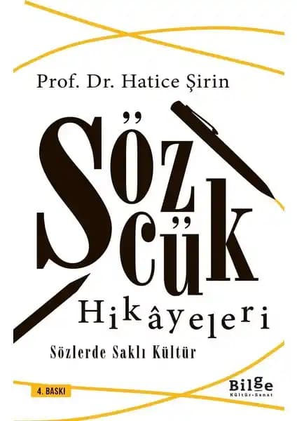 Sözcük Hikayeleri: Türkçe Kelimelerin Kökenleri ve Kültürel Bağlamları Üzerine Derinlemesine Bir İnceleme