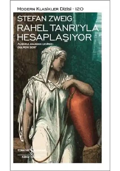 Stefan Zweig'in Derin Düşünceleriyle Kaleme Alınan Rahel Tanrı'yla Hesaplaşıyor Eseri