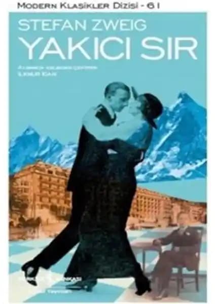 Stefan Zweig'ın Yakıcı Sır Eseri İnsan Doğası ve Psikolojisini Keşfetmeye Davet Ediyor