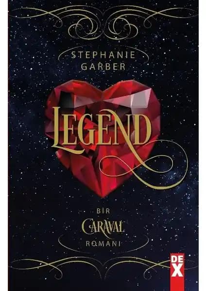 Stephanie Garber'in Caraval Legend Romanı Türkçe Baskısı ile Macera Dolu Bir Deneyim Sunar