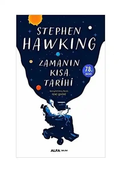 Stephen Hawking'in Zamanın Kısa Tarihi Kitabının Detaylı İncelemesi ve Temel Bilgileri