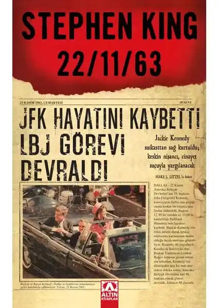 Stephen King’in 22/11/63 Romanı Türkçe Baskısı ve Temel Özellikleri