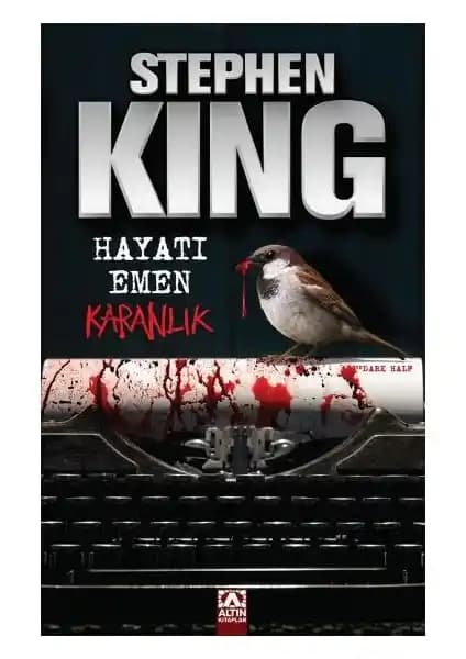 Stephen King’in Hayatı Emen Karanlık Romanı: Gerilim ve Korku Tutkunları İçin Önemli Bir Eser