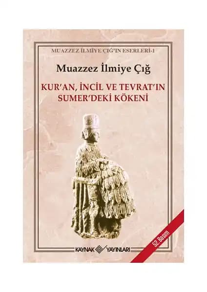 Sumerik Kökenli Dinler ve Yazın Tarihine Dair Derinlemesine İnceleme
