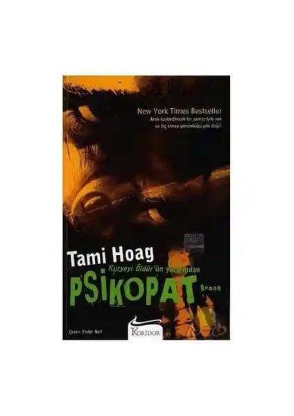 Tami Hoag’un Psikopat Romanı: Gerilim ve Polisiye Dolu Karanlık Bir Hikaye