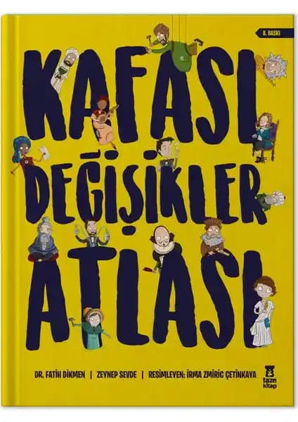 Taze Kitap Kafası Değişikler Atlası Bilim ve Yaratıcılığı Destekleyen Çocuk Kitabı
