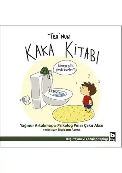 Teo’nun Kaka Kitabı: Çocuklar İçin Tuvalet Eğitimi ve Gelişim Destekleyici Kitap