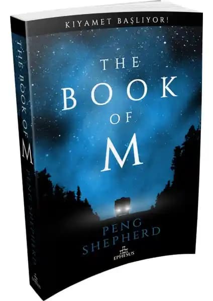 The Book of M Kıyamet Başlangıcı Doğaüstü ve Gerilim Temalı Roman Özeti
