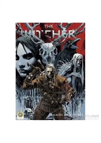 The Witcher Camlar Konağı Çizgi Romanı: Korku ve Fantaziyi Birleştiren Eşsiz Bir Deneyim