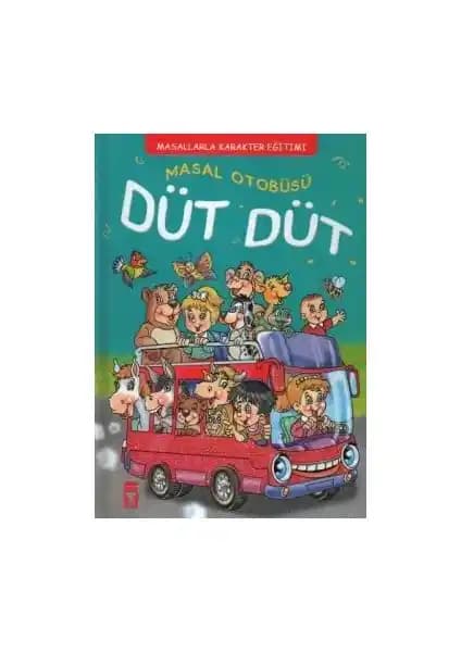 Timaş Çocuk Masal Otobüsü Düt Düt: Eğlenceli ve Eğitici Hikayelerle Çocuk Gelişimi