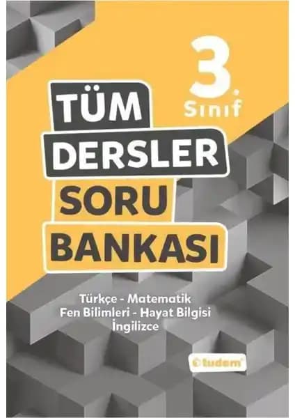 Tudem Yayınları 3. Sınıf Tüm Dersler Soru Bankası Eğitim Sürecini Destekleyen Kapsamlı Kaynak