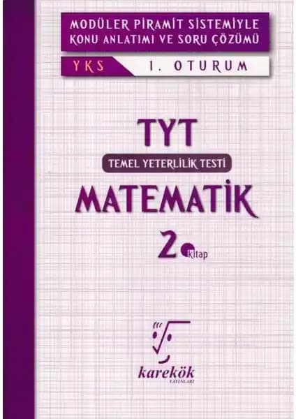 TYT Matematik 2. Kitap: Sınava Hazırlık ve Konu Anlatımı için Kapsamlı Kaynak