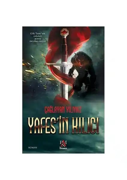 Yafes’in Kılıcı: Türk mitolojisi ve tarihine dair kapsamlı bir eser