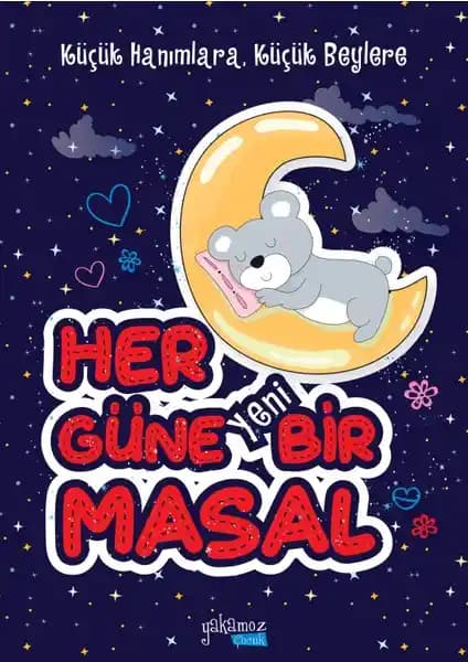Yakamoz Çocuk Kitapları Koleksiyonu: Eğlenceli ve Eğitici Masalların Günlük Seçeneği