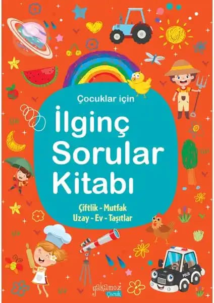 Yakamoz Yayınları İlginç Sorular Kitabı 2 Çocuklar İçin Eğlenceli ve Öğretici Bir Kaynak